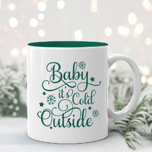 Baby It's Cold Outside Evergreen-skrift Två-Tonad Mugg