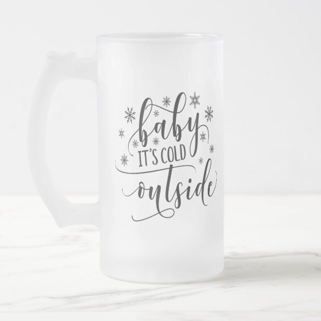 Baby It's Cold Outside Glassmugg Frostat Ölglas (Vänster)