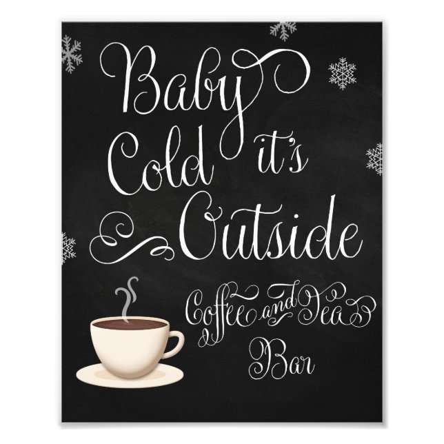 Baby it's Cold Outside Kaffe Bar Bröllop Skylt (Framsidan)