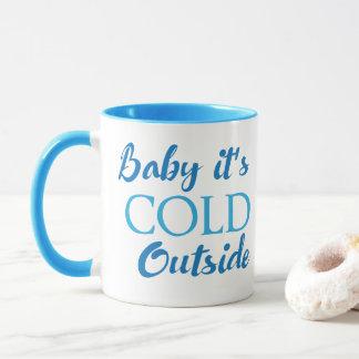 Baby It's Cold Outside Kaffe Mugg