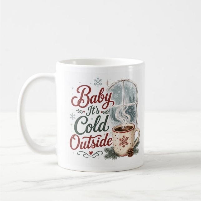 Baby It's Cold Outside Mysig Winter Kaffemugg (Vänster)