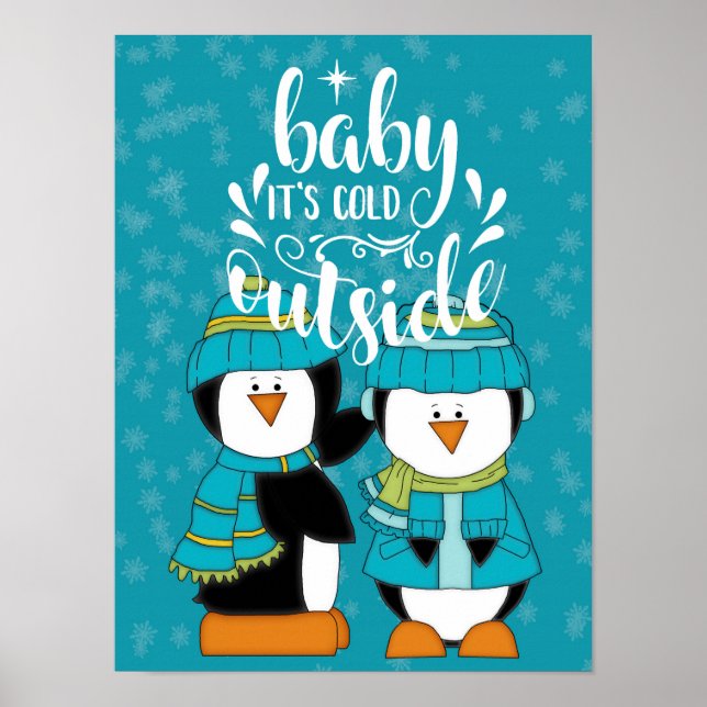 Baby It's Cold Outside Pingviner Blå Poster (Framsidan)