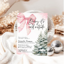 Baby It's Cold Outside Pink Bow Winter Shower