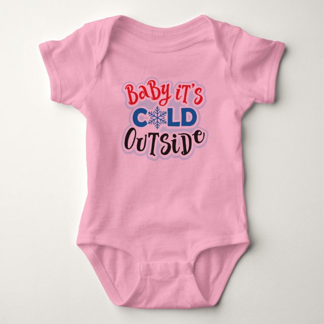 Baby It's Cold Outside Rosa Babyblus T Shirt (Framsida)