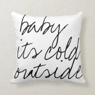 baby it's cold outside script kalligrafi vinter kudde