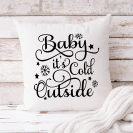 Baby It's Cold Outside Svart Skrift Vit Högtid Kudde