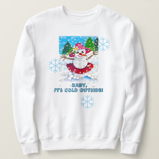 Baby It's Cold Outside Tröja Lång Ärmad Tröja (Design framsida)