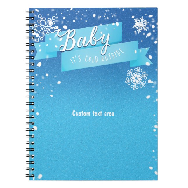 Baby it's Cold Outside Vinter Journal Anteckningsb Anteckningsbok Med Spiral (Framsidan)