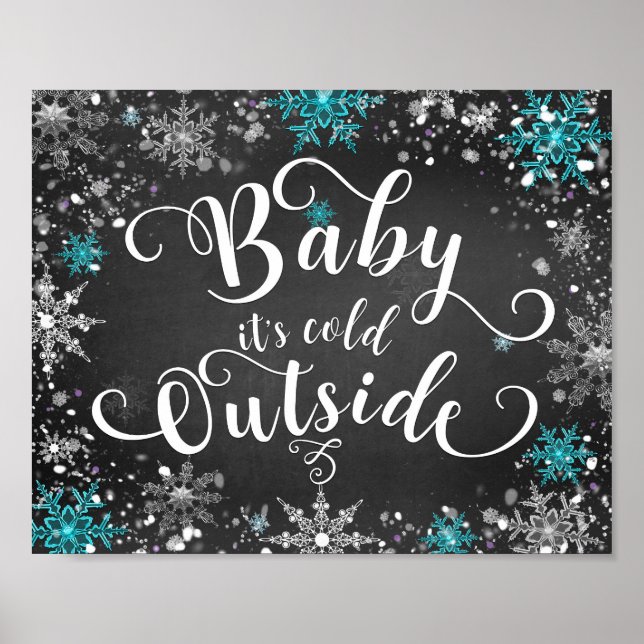 Baby it's Cold Outside Vinter Snöflinga Bordsskylt Poster (Framsidan)