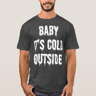 Baby itx27s-kall utanför 2 t shirt