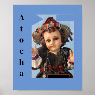 Baby Jesus Atocha Poster