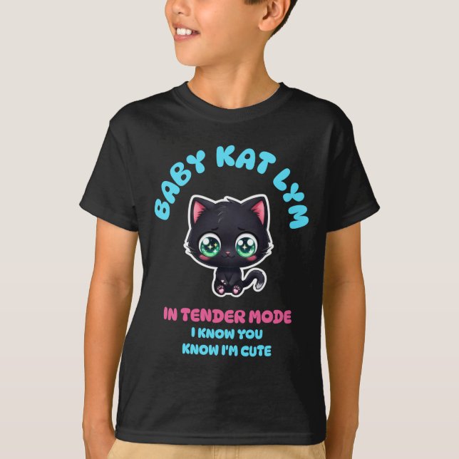 Baby Kat Lym In Tender Mode T Shirt (Framsida)