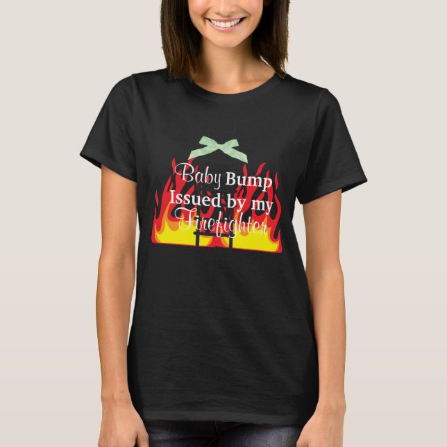 Baby-klump utfärdad av min brandman Moderskap T-shirt (Framsida)