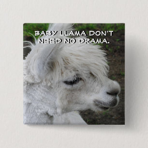 Baby Llama behöver inte Drama Knapp