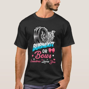 Baby-meddelande om Burnout eller Bows Gender Revea T Shirt