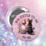 Baby och Puppy Big Sister som ska bli babyskor Knapp<br><div class="desc">Storasyster som ska vara babyduschknappar. Söta flicka sitta bredvid hennes lilla tyska schepherd i ett plåster med söt vattenfärgblommor. Rosa och blå fjärilar och vilda sötter.</div>