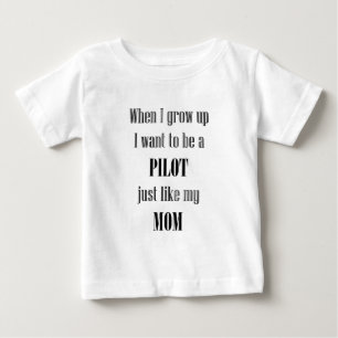 Baby Pilot som Mamma T-shirt