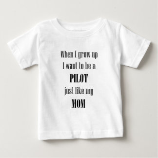 Baby Pilot som Mamma T-shirt