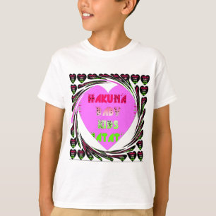 Baby Rosa Hearts Hakuna Matata Baby Kids Design.p T Shirt