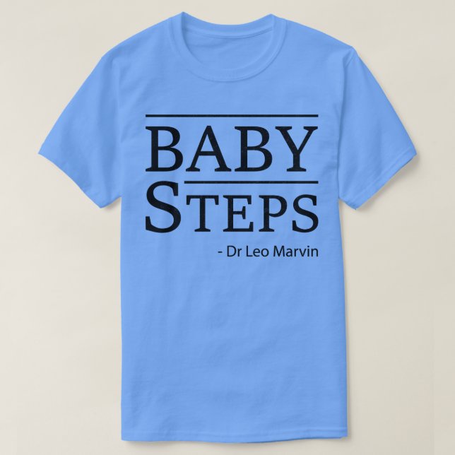 Baby Steps Bok av dr Leo Marvin V2 T Shirt (Design framsida)