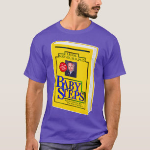 Baby Steps Bok Cover Dr Leo Marvin T Shirt