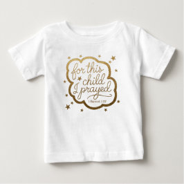 Baby T-Shirt med Bible verse 1 Samuel 1:27
