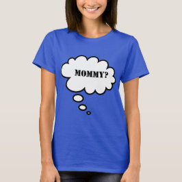 Baby Talking Mamma T Shirt