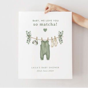 Baby, vi älskar dig så mycket Matcha! Baby Shower  Poster