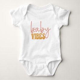Baby Vibes T Shirt