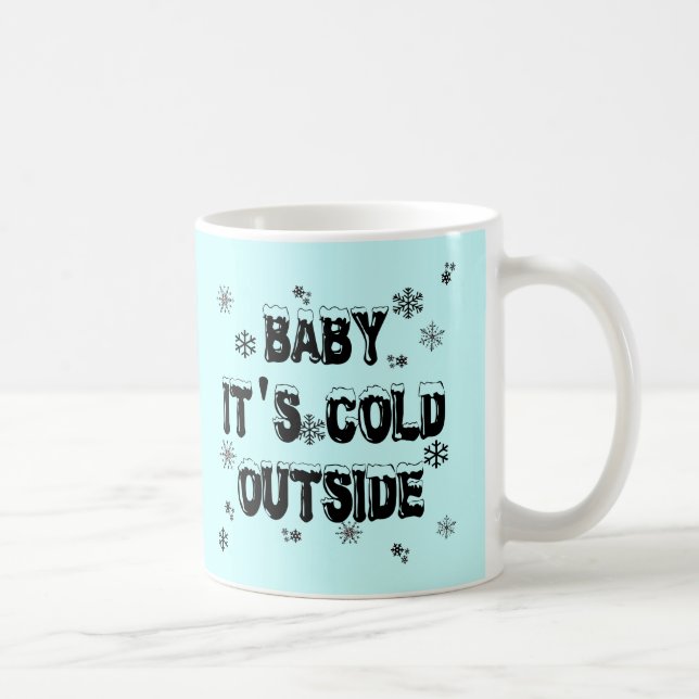 Babyen är det kall yttersidaMerchandise Kaffemugg (Höger)