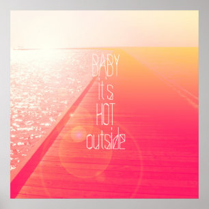 "Babyen hoas det utanför.", Typografi på sommard Poster