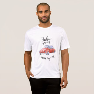 Babyen kan du köra min bil tee shirt