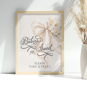 Babys är söta ta en godisbow floral poster