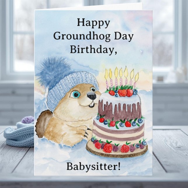 Babysitter Happy Groundhog Day Birthday  Kort (Skapare uppladdad)