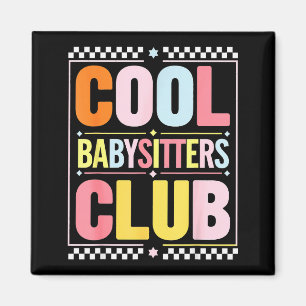 Babysitters Club Roligt Talesätt Barnvaktsskämt Ga Magnet