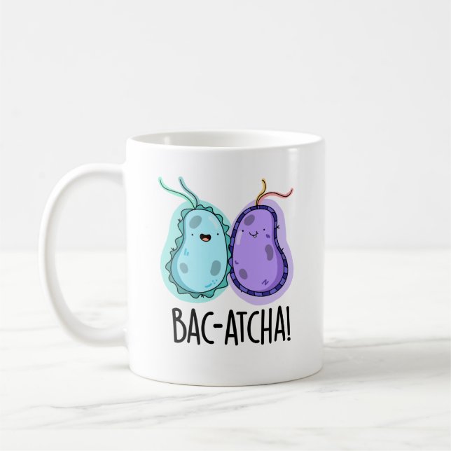 Bac-atcha Funny Bacteria Pun Kaffemugg (Vänster)