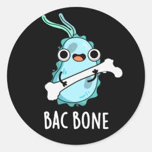 Bac Bone Funny Bacteria Pun Runt Klistermärke