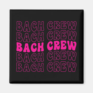 Bach Crew Brud Sällskapet Bröllop Brudpartaj Möhip Magnet