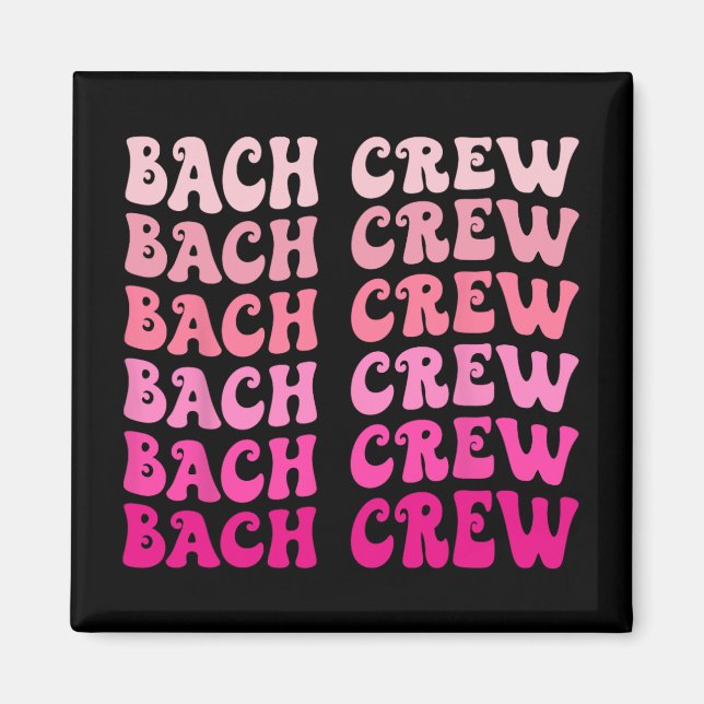 Bach Crew Bruden Bröllop Bakelse Fest Matchande Magnet (Framsidan)
