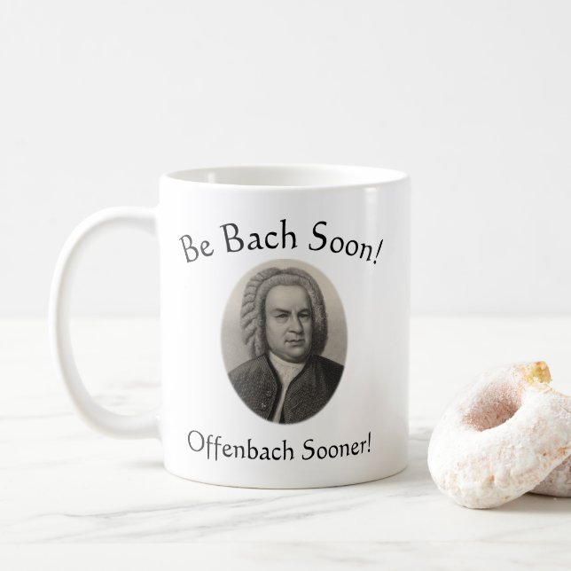 Bach snart! Offenbach Sooner! Funny Music Pun Kaffemugg (Med munk)