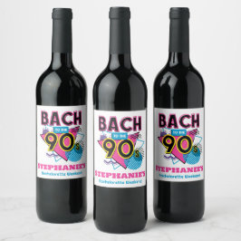 Bach till 90-talet Bachelorette Party Vinflaska Etikett