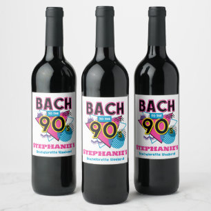 Bach till 90-talet Bachelorette Party Vinflaska Etikett