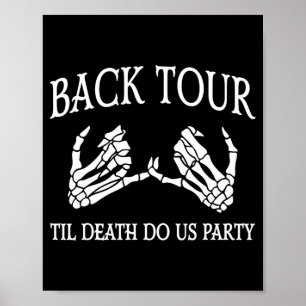Bach Tour Til Death Do US Party Bride Squad Bachel Poster