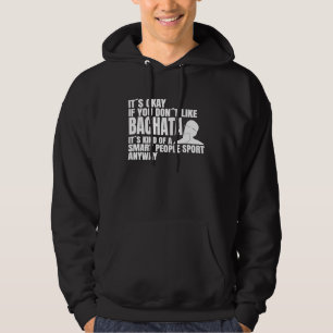 Bachata är en smart idrottsman i Dance-klassen Bac Hoodie