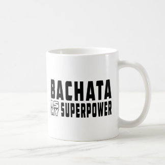 Bachata är min superpower kaffemugg