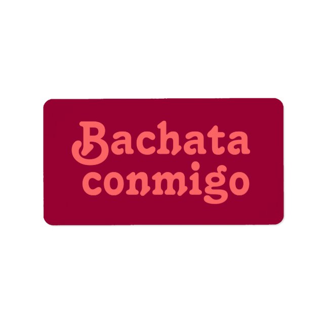 Bachata Conmigo Latin Salsa Dancing Anpassningsbar Adressetikett (Framsidan)