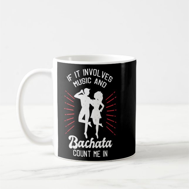 Bachata Dance om det handlar om musik och Bachata  Kaffemugg (Vänster)
