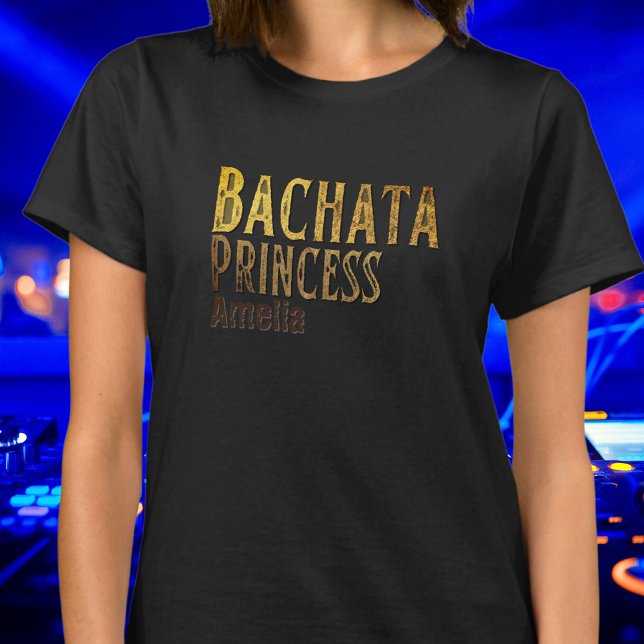 Bachata dansprincess namn t shirt (Skapare uppladdad)