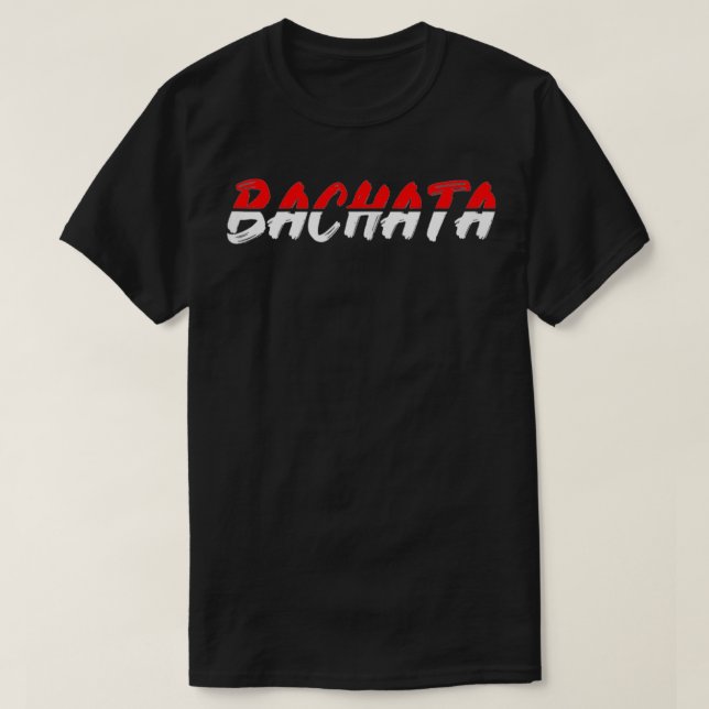 Bachata-design för Bachata Älskare T Shirt (Design framsida)
