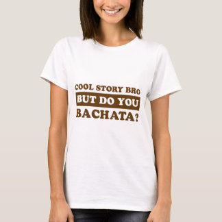 bachatadansdesigner tee shirt